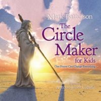 the-circle-maker-for-kids-one-prayer-can-change-everything.jpg