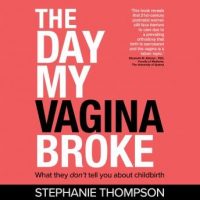 the-day-my-vagina-broke-what-they-dont-tell-you-about-childbirth.jpg
