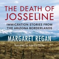 the-death-of-josseline-immigration-stories-from-the-arizona-borderlands.jpg