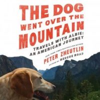 the-dog-went-over-the-mountain-travels-with-albie-an-american-journey.jpg