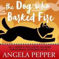 the-dog-who-barked-fire.jpg