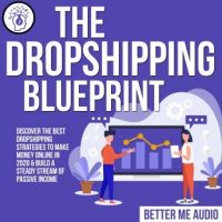 the-dropshipping-blueprint-discover-the-best-dropshipping-strategies-to-make-money-online-in-2020-build-a-steady-stream-of-passive-income.jpg