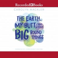 the-earth-my-butt-and-other-big-round-things.jpg
