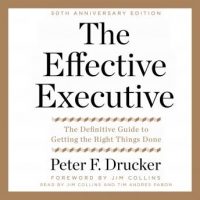 the-effective-executive-the-definitive-guide-to-getting-the-right-things-done.jpg