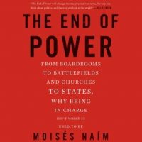 the-end-of-power-from-boardrooms-to-battlefields-and-churches-to-states-why-being-in-charge-isnt-what-it-used-to-be.jpg
