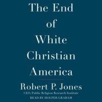 the-end-of-white-christian-america.jpg