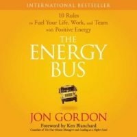 the-energy-bus-10-rules-to-fuel-your-life-work-and-team-with-positive-energy.jpg