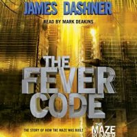 the-fever-code-maze-runner-book-five-prequel.jpg