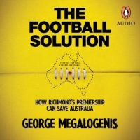 the-football-solution-how-richmonds-premiership-can-save-australia.jpg