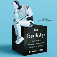 the-fourth-age-smart-robots-conscious-computers-and-the-future-of-humanity.jpg