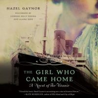 the-girl-who-came-home-a-novel-of-the-titanic.jpg