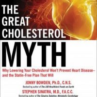 the-great-cholesterol-myth-why-lowering-your-cholesterol-wont-prevent-heart-disease-and-the-statin-free-plan-that-will.jpg
