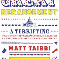 the-great-derangement-a-terrifying-true-story-of-war-politics-and-religion-at-the-twilight-of-the-american-empire.jpg