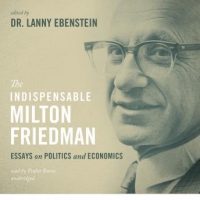 the-indispensable-milton-friedman-essays-on-politics-and-economics.jpg