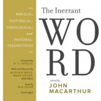 the-inerrant-word-biblical-historical-theological-and-pastoral-perspectives.jpg