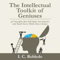 the-intellectual-toolkit-of-geniuses-40-principles-that-will-make-you-smarter-and-teach-you-to-think-like-a-genius.jpg