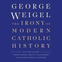 the-irony-of-modern-catholic-history-how-the-church-rediscovered-itself-and-challenged-the-modern-world-to-reform.jpg