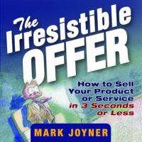 the-irresistible-offer-how-to-sell-your-product-or-service-in-3-seconds-or-less.jpg