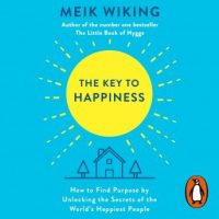 the-key-to-happiness-how-to-find-purpose-by-unlocking-the-secrets-of-the-worlds-happiest-people.jpg
