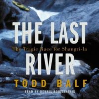 the-last-river-the-tragic-race-for-shangri-la.jpg