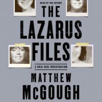 the-lazarus-files-a-cold-case-investigation.jpg