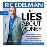 the-lies-about-money-achieving-financial-security-and-true-wealth-by-avoiding-the-lies-others-tell-us-and-the-lies-we-tell-ourselves.jpg