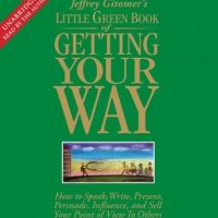 the-little-green-book-of-getting-your-way-how-to-speak-write-present-persuade-influence-and-sell-your-point-of-view-to-others.jpg