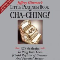 the-little-platinum-book-of-cha-ching-32-5-strategies-to-ring-your-own-cash-register-in-business-and-personal-success.jpg