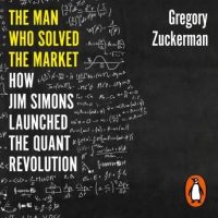 the-man-who-solved-the-market-how-jim-simons-launched-the-quant-revolution-shortlisted-for-the-ft-mckinsey-business-book-of-the-year-award-2019.jpg