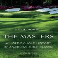 the-masters-a-hole-by-hole-history-of-americas-golf-classic-third-edition.jpg