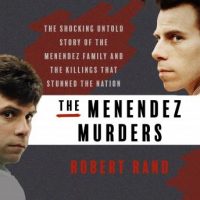 the-menendez-murders-the-shocking-untold-story-of-the-menendez-family-and-the-killings-that-stunned-the-nation.jpg
