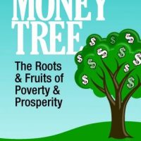the-money-tree-the-roots-fruits-of-poverty-prosperity.jpg