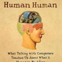 the-most-human-human-what-talking-with-computers-teaches-us-about-what-it-means-to-be-alive.jpg