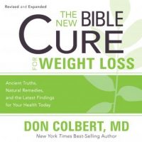 the-new-bible-cure-for-weight-loss-ancient-truths-natural-remedies-and-the-latest-findings-for-your-health-today.jpg