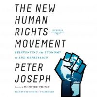 the-new-human-rights-movement-reinventing-the-economy-to-end-oppression.jpg