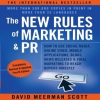 the-new-rules-of-marketing-and-pr-how-to-use-social-media-online-video-mobile-applications-blogs-news-releases-and-viral-marketing-to-reach-buyers-directly-4th-edition.jpg