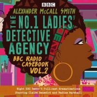 the-no-1-ladies-detective-agency-bbc-radio-casebook-vol-2-eight-bbc-radio-4-full-cast-dramatisations.jpg