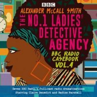 the-no-1-ladies-detective-agency-bbc-radio-casebook-vol-4-eight-bbc-radio-4-full-cast-dramatisations.jpg
