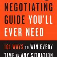 the-only-negotiating-guide-youll-ever-need-revised-and-updated-101-ways-to-win-every-time-in-any-situation.jpg