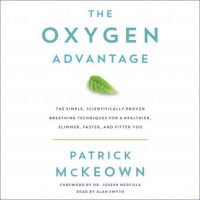 the-oxygen-advantage-the-simple-scientifically-proven-breathing-techniques-for-a-healthier-slimmer-faster-and-fitter-you.jpg