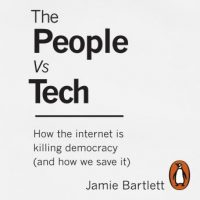the-people-vs-tech-how-the-internet-is-killing-democracy-and-how-we-save-it.jpg