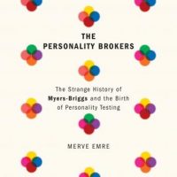 the-personality-brokers-the-strange-history-of-myers-briggs-and-the-birth-of-personality-testing.jpg