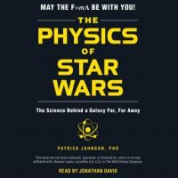 the-physics-of-star-wars-the-science-behind-a-galaxy-far-far-away.jpg