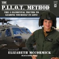 the-pilot-method-the-5-elemental-truths-to-leading-yourself-in-life.jpg