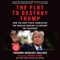 the-plot-to-destroy-trump-how-the-deep-state-fabricated-the-russian-dossier-to-subvert-the-president.jpg