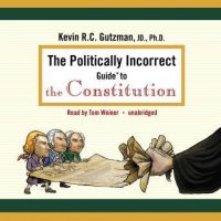 the-politically-incorrect-guide-to-the-constitution.jpg