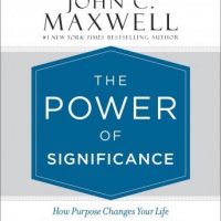 the-power-of-significance-how-purpose-changes-your-life.jpg