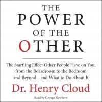 the-power-of-the-other-the-startling-effect-other-people-have-on-you-from-the-boardroom-to-the-bedroom-and-beyond-and-what-to-do-about-it.jpg