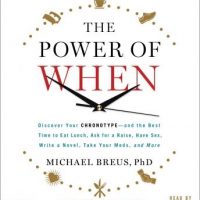 the-power-of-when-discover-your-chronotype-and-the-best-time-to-eat-lunch-ask-for-a-raise-have-sex-write-a-novel-take-your-meds-and-more.jpg