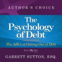the-psychology-of-debt-a-selection-from-rich-dad-advisors-the-abcs-of-getting-out-of-debt.jpg